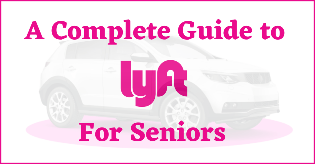 Lyft for seniors