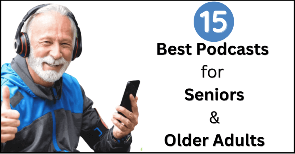Podcast for seniors